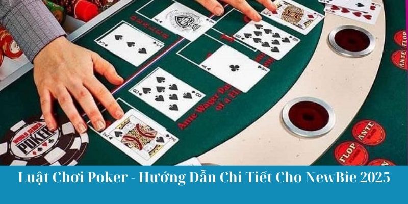 Luật chơi Poker tại QH88 qua từng vòng chia bài